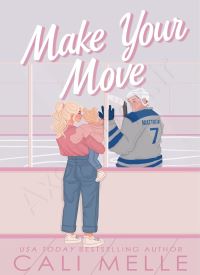 Make Your Move (Aston Archers Hockey Book 1)