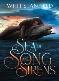 A Sea of Song and Sirens (The Naiads of Juile 1) thumb 2 1