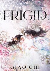 Frigid (The Winter Epic #2)