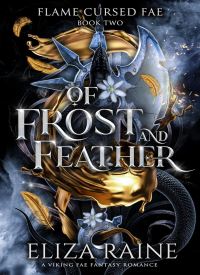 Of Frost and Feather (Flame Cursed Fae 2)