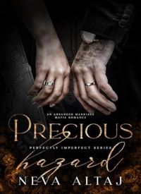 Precious Hazard (Perfectly Imperfect 11)