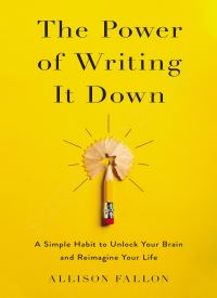 The Power of Writing It Down The Power of Writing It Down thumb 2 1