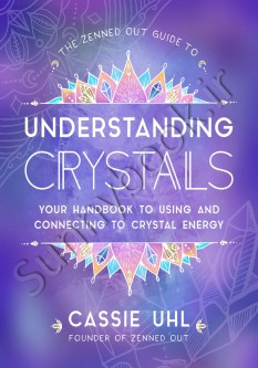 The Zenned Out Guide to Understanding Crystals