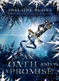 An Oath and a Promise (Riehse Eshan 4)