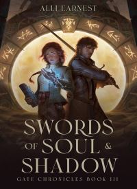 Swords of Soul and Shadow (Gate Chronicles Book 3) thumb 2 1