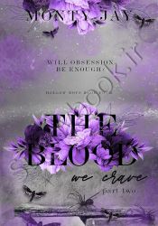 The Blood we Crave: Part Two (The Hollow Boys Book 4)