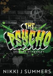 The Psycho (The Soldiers of Anarchy #1)