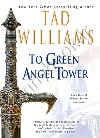 To Green Angel Tower (Memory, Sorrow, and Thorn 3)