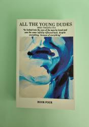 All the Young Dudes: Sirius's Perspective - Volume Four: 'Til The End All the Young Dudes: Sirius's Perspective - Volume Four: 'Til The End thumb 2 2
