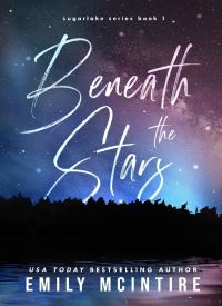 Beneath the Stars (Sugarlake Series Book 1)