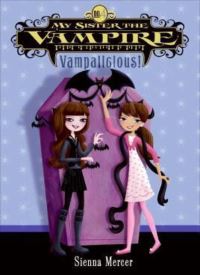 Vampalicious! (My Sister the Vampire 4) Vampalicious! (My Sister the Vampire 4) thumb 2 1