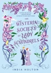 The Wisteria Society of Lady Scoundrels