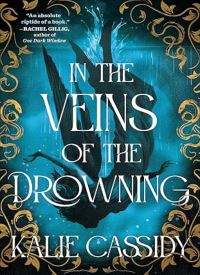 In the Veins of the Drowning (The Siren Mage 1)