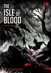 The Isle of Blood (The Monstrumologist Book 3)