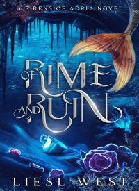 Of Rime and Ruin: A Twisted Beauty and the Beast Retelling