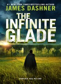 The Infinite Glade (The Maze Cutter 3 ) The Infinite Glade (The Maze Cutter 3 ) thumb 2 1